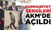 CUMHURİYET SERGİLERİ AKM’DE AÇILDI