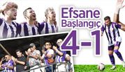 EFSANE BAŞLANGIÇ; 4-1