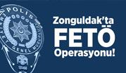 Zonguldak'ta FETÖ operasyonu!