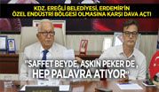 KDZ. EREĞLİ BELEDİYESİ, ERDEMİR’İN ÖZEL ENDÜSTRİ BÖLGESİ OLMASINA KARŞI DAVA AÇTI “SAFFET BEYDE, AŞKIN PEKER DE HEP PALAVRA ATIYOR”