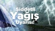 Dikkat! Şiddetli Sağanak Yağış Uyarısı…